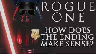 Rogue One  A Star Wars Story  Does the Ending Make Sense  Renegade Cut [upl. by Nakada510]