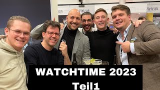 WATCHTIME 2023 Das große Community Treffen Teil1 Seiko Staudt Czapek Pletzsch Byrne Fortis Formex [upl. by Merissa]