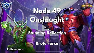 Offseason war Diablo vs Node 49 Onslaught  Stunning Reflection Polka Dot Power Brute Force [upl. by Nylrac1]