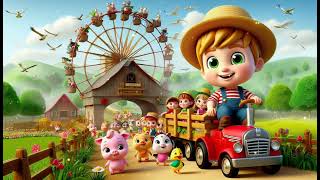 The Wheels on the Farm Go Round Fun with Farm Animals amp Nursery Rhymes Cartoon Kid Song [upl. by Lebatsirc]