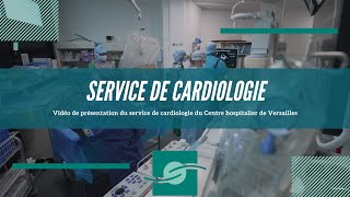 Le service de Cardiologie du Centre Hospitalier de Versailles [upl. by Nadirehs379]