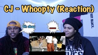 CJ  WHOOPTY Official Music Video  Reaction [upl. by Ahsias745]