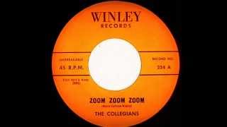 THE COLLEGIANS  ZOOM ZOOM ZOOM 1958 [upl. by Armington841]