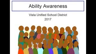 VUSD 2017 Ability Awareness Presentation  Vista Unified School District Disability Awareness [upl. by Hermine]