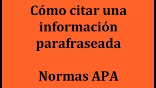 APA Cómo citar una información parafraseada [upl. by Inafit]