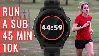 How To Run A SUB 45 MINUTE 10K [upl. by Aliuqa]