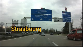 Tour de ville Strasbourg  Strasbourg city tour  France  autoroute [upl. by Aivatahs]