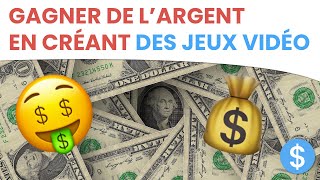 COMMENT GAGNER DE L’ARGENT EN CRÉANT DES JEUX VIDÉO monétisation [upl. by Daisey]