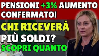 quot🚨 PENSIONI 3 AUMENTO CONFERMATO 📈 CHI RICEVERÀ PIÙ SOLDI SCOPRI QUANTO 💰👍quot [upl. by Laefar]