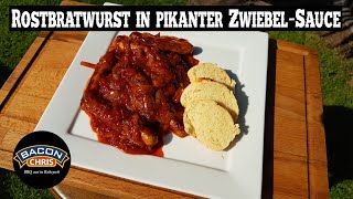 Rostbratwurst in pikanter Zwiebelsoße  schnell und lecker 🤠🔥🔥 [upl. by Eiramacissej]