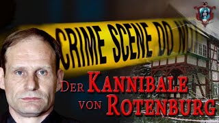 True Crime  Der Kannibale von Rotenburg Armin Meiwes [upl. by Adolpho]