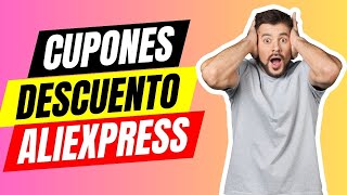 Cupones de Descuento AliExpress  Nuevos Cupones Descuento Aliexpress Octubre 2024 [upl. by Naomi]