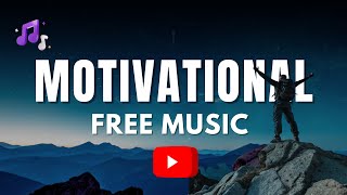 5 Background Music No Copyright Motivational 🔥 Perfect for Editing [upl. by Eneiluj442]