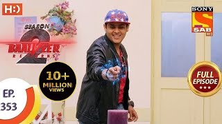 Baalveer Returns Season 2  Ep 353  Full Episode  29th June 2021 [upl. by Eeldarb]