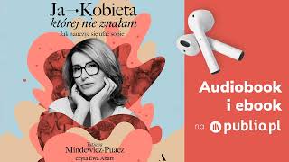 Ja – Kobieta której nie znałam Tatiana MindewiczPuacz Audiobook PL Rozwój osobisty [upl. by Oijimer265]