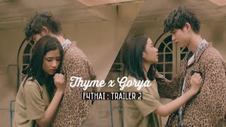 New Trailer  F4 Thailand  Thyme x Gorya • Sad Moments [upl. by Adnamra772]