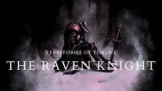 Territories of Torune The Raven Knight [upl. by Maris]