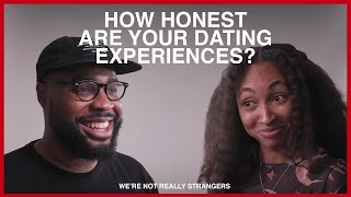 Honest Dating  Were Not Really Strangers x Bumble [upl. by Notserk313]