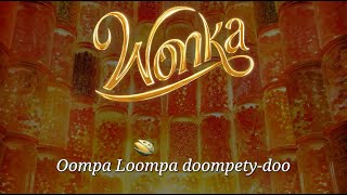 Wonka Soundtrack  Oompa Loompa Lyric Video  Hugh Grant amp Timothée Chalamet  WaterTower [upl. by Matazzoni]