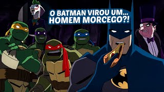 COMO QUE O BATMAN CONSEGUE VENCER AS TARTARUGAS NINJA [upl. by Janet]