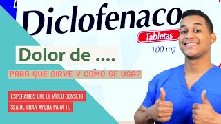 DICLOFENACO para que sirve Dosis y Como se toma 💊 Dolor de [upl. by Negeam]