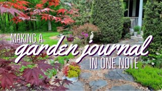 Making a Garden Journal in OneNote [upl. by Ainna]