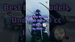 Top 5 Best Bikes Under 200cc In India By 2024 🏍️ shorts bike [upl. by Jaye]