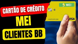 Cartão de crédito do MEI é exclusivo para clientes do BB [upl. by Peoples]