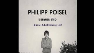 Philipp Poisel  Eiserner Steg Daniel Schellenberg Edit [upl. by Huff]