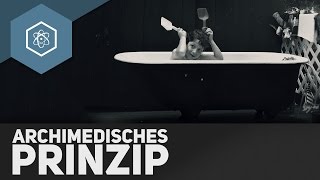 Archimedisches Prinzip – Der Auftrieb [upl. by Hgieloj852]