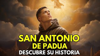 Descubre la increíble vida y milagros de uno de los Santos mas venerados San Antonio de Padua [upl. by Akcemat]