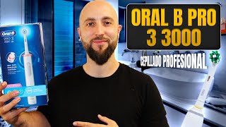 🦷 Oral B Pro 3 3000 🦷 Mejor cepillo Oral B serie Pro [upl. by Nereen]