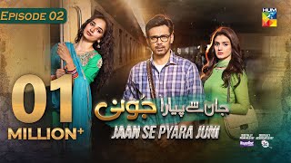 Jaan Se Pyara Juni  Ep 02 CC 1st May 2024 Powered by Happilac Paints  Hira Mani Zahid Ahmed [upl. by Osber]