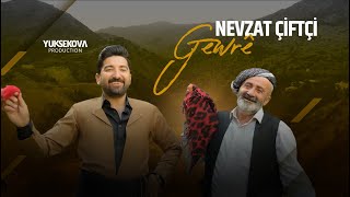 Nevzat Çiftçi GEWRÊ  2023 [upl. by Nahsez]