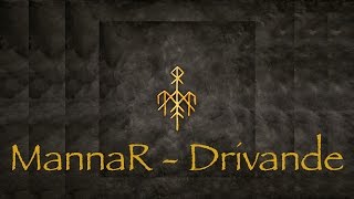 Wardruna  MannaR  Drivande HD Quality [upl. by Eseerahs347]