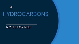 Hydrocarbons class 11  NEET Notes Organic Chemistry AIIMS [upl. by Rene]