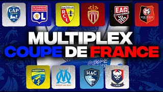 🔴 MULTIPLEX COUPE DE FRANCE  LENSMONACO  PONTARLIERLYON EAGRENNESTHIONVILLEOMLE HAVRECAEN [upl. by Ddej]