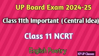 Class 11th English Chapter 1 Poetry  A Photograph Central Idea Class 11t UP Board Exam 202425 [upl. by Dnanidref71]