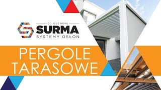 PERGOLE TARASOWE  SURMA systemy osłon [upl. by Leslie]