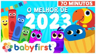 melhores vídeos de 2023  Desenhos educativos em português  Música Infantil  BabyFirst Brasil [upl. by Haywood]