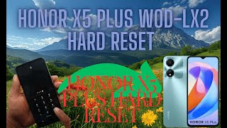 Honor X5 Plus HARD RESET WODLX2 PINPatternPassword Unlock Factory Data Reset HonorX5Plus x5plus [upl. by Iover107]