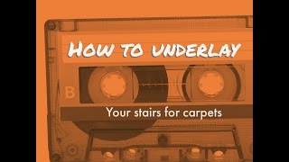 how to underlay stairs for fitted carpets [upl. by Teerprug]