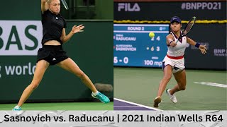 Aliaksandra Sasnovich vs Emma Raducanu  2021 Indian Wells Round of 64  Highlights [upl. by Ayokal765]