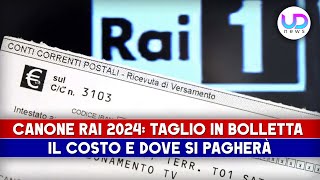 Canone Rai 2024 Non Più In Bolletta Dove Si Pagherà [upl. by Llirred890]