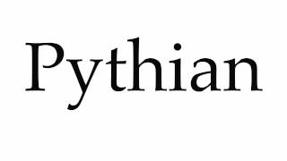 How to Pronounce Pythian [upl. by Hadrian718]