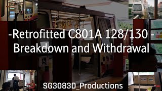 SMRTExclusive Breakdown amp Withdrawal Retrofitted C801A V128130  Breakdown at BP1 Choa Chu Kang [upl. by Napra152]