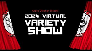 Grace Christian School Variety Show 2024 [upl. by Scriven]