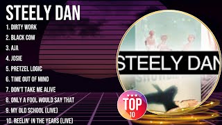 Steely Dan  Steely Dan Full Album  The Best Songs Of Steely Dan [upl. by Islean]