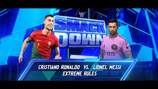 CR7 vs Messi  WWE SmackDown Extreme Rules Live Match [upl. by Nwahsed]