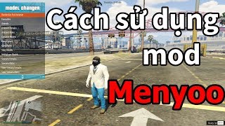 GTA5 Mod Hướng dẫn sử dụng mod MENYOO chi tiết nhất Mới nhất 2019 [upl. by Thorpe]